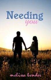 Needing You (Wanting You, #2)