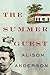 The Summer Guest by Alison Anderson