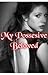 My Possessive Beloved (Stalker, #2)