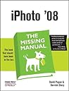 iPhoto '08: The Missing Manual