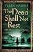 The Dead Shall Not Rest (Dr. Thomas Silkstone #2)