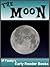 The Moon! Space Books for Kids. Early Reader Moon Facts, Pictures & Video Links. (Early Reader Space Books for Kids Book 1)