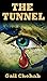 THE TUNNEL, A Story of Poli...