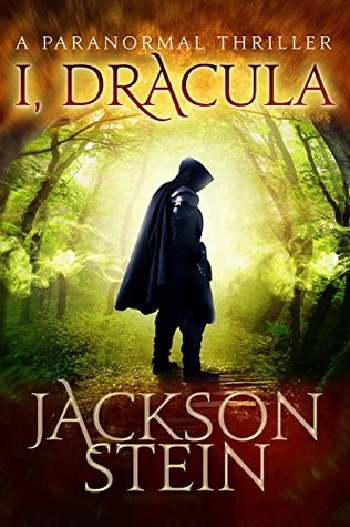 I, Dracula (Dracula Rising #3)