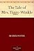 The Tale of Mrs. Tiggy-Winkle by Beatrix Potter