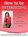 How to Be Interes...