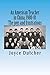 An American Teacher in China, 1980-81: The joys and frustrations