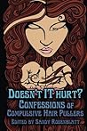 Doesn't It Hurt? by Sandy Rosenblatt