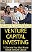 Venture Capital Investing by Robyn Johnson
