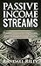 Passive Income Streams: Pas...