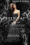 Queen of Always by Sherry D. Ficklin