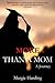 More Than A Mom, a Journey