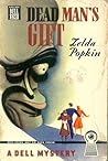 Dead Man's Gift by Zelda Popkin Dead Man's Gift by Zelda Popkin