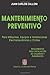 Mantenimiento Preventivo (Spanish Edition)