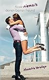 Küsse niemals deinen besten Freund by Nicolette Verstege