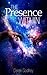 The PRESENCE Within by Derek Godfrey