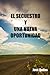 El Secuestro y una Nueva Oportunidad by Jose Quiles