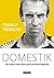 Domestik by Charly Wegelius