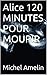 Alice 120 MINUTES POUR MOURIR (Blacksuspens t. 28) (French Edition)