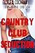 Country Club Seduction by Alex Cochran