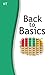 Back to Basics: A Study of Core Bible Teaching and Practice