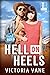 Hell On Heels (Hotel Rodeo,...