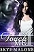 Touch Me: Part One