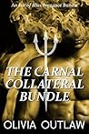 The Carnal Collateral Bundle (Carnal Collateral #1-3)