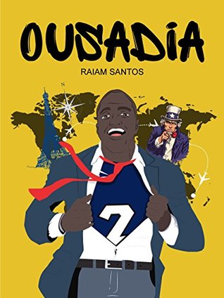 Ousadia: Crônicas de Um Jovem Brasileiro Perdido Pelo Mundo (Portuguese Edition)