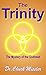 The Trinity: The Mystery of...