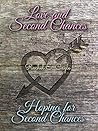 Second Chances Series (Book One & Two)
