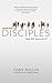Making Disciples - How Did Jesus Do It?