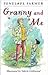 Granny and Me (Storybooks)