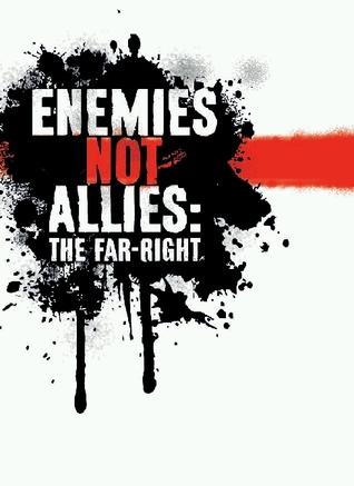 Enemies Not Allies: The Far-Right