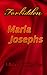 Forbidden by Marla Josephs Forbidden by Marla Josephs