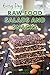 Raw Food Salads and Snacks: Healthy, Quick and Easy Raw Food Snacks and Salads (Everyday Series)