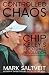 Controlled Chaos: Chip Kell...