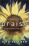 A Celebration of Praise: Stand Amazed at Who God Is!