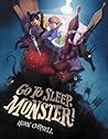Go to Sleep, Monster! by Kevin Cornell