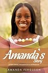 Amanda's Story: Overcoming Molestation & Depression Amanda's Story: Overcoming Molestation & Depression