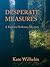 Desperate Measures (Barbara Holloway #6)