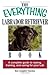 The Everything Labrador Retriever Book: A Complete Guide to Raising, Training, and Caring for Your Lab (Everything® Series)