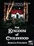 The Kingdom of Childhood by Rebecca Coleman