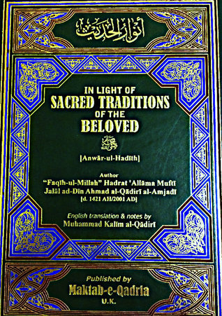 In Light of Sacred Traditions of the Beloved ﷺ