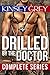 Drilled by the Doctor Complete Series: A Medical Humiliating Exhibitionist First Time Menage