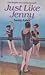 Just Like Jenny by Sandy Asher