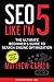 SEO Like I’m 5: The Ultimate Beginner’s Guide to Search Engine Optimization (Like I'm 5 Book 1)