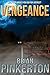 Vengeance by Brian Pinkerton