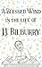 A Blessed Wind In The Life Of J.J. Bilburry by Peter Michel