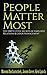 People Matter Most: The Dir...